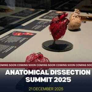 Anatomical Dissection Summit 2025 | 21 December