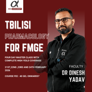 PHARMACOLOGY FOR FMGE  | TBILISI